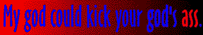 Pantheonova Banner: My God Could Kick Your God's Ass